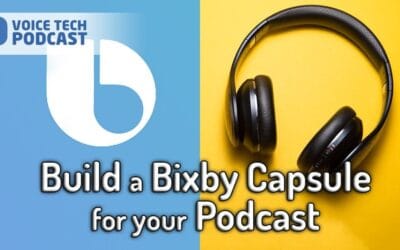 How to make a Bixby Capsule for a Podcast
